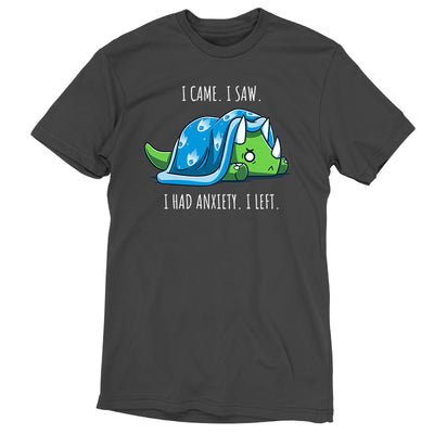 Premium Cotton T-shirt_Teeturtle charcoal gray I Had Anxiety. I Left. apparel featuring an anxious-looking triceratops hiding under a weighted blanket with the caption 'I came. I saw. I had Anxiety. I left.' 