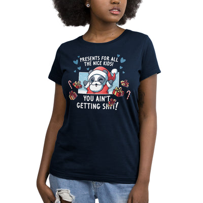 Premium Cotton T-shirt_TeeTurtle navy blue Presents For All The Nice Kids apparel featuring a panda in a Santa Claus outfit surrounded by presents saying, "Presents For All The Nice Kids, You Ain't Getting Shit!".
