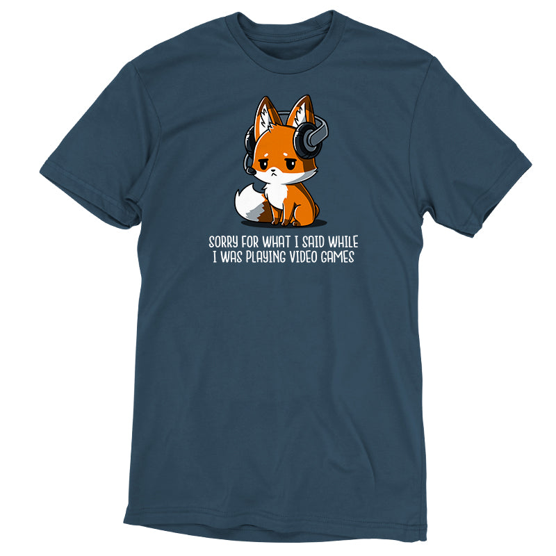 Premium Cotton T-shirt - A denim blue monsterdigital apparel featuring a graphic of a fox wearing headphones and text that reads, "Sorry For What I Said." Made from super soft ringspun cotton for ultimate comfort.