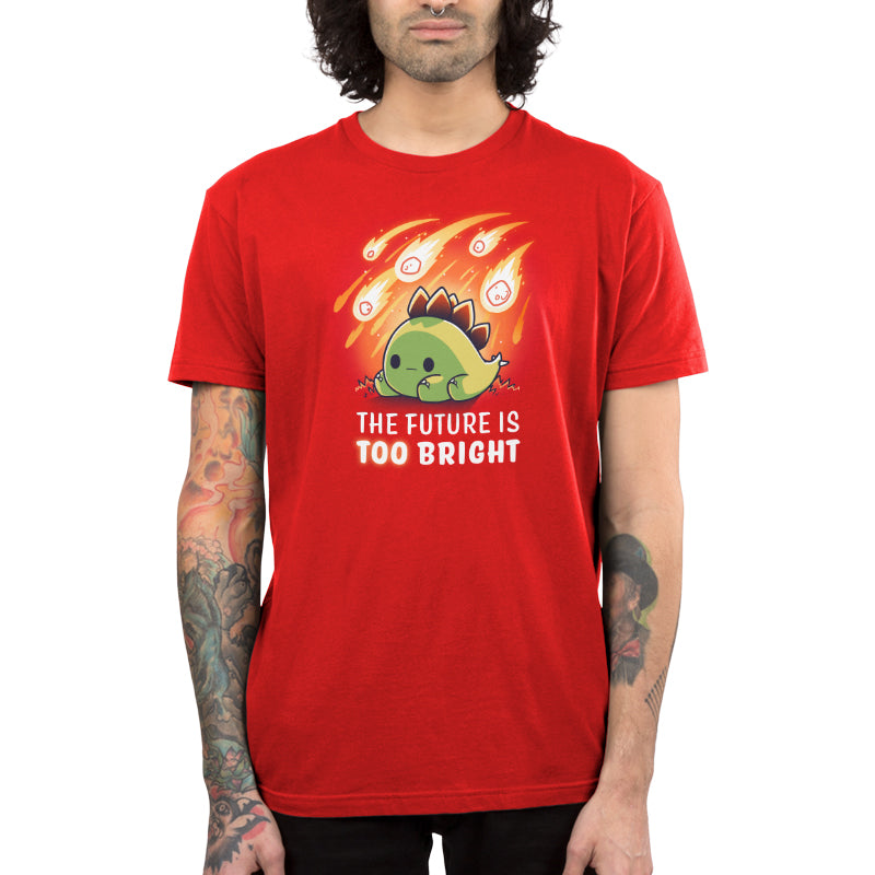 Premium Cotton T-shirt_Teeturtle The Future is Too Bright Red Featuring a little cartoon stegosaurus sitting in front of five falling meteors with the words 'The Future is too bright' beneath.