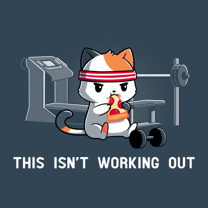 Premium Cotton T-shirt_Teeturtle This Isn't Working Out denim t-shirt featuring a cat wearing a headband, eating pizza in a gym with exercise equipment in the background. The text "This Isn't Working Out" is written below.