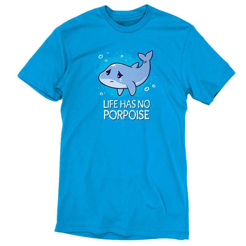 Premium Cotton T-shirt_TeeTurtle Life Has No Porpoise Cobalt Blue t-shirt featuring a cartoon of a whale with a single tear floating in water with the text "Life Has No Porpoise" beneath it.