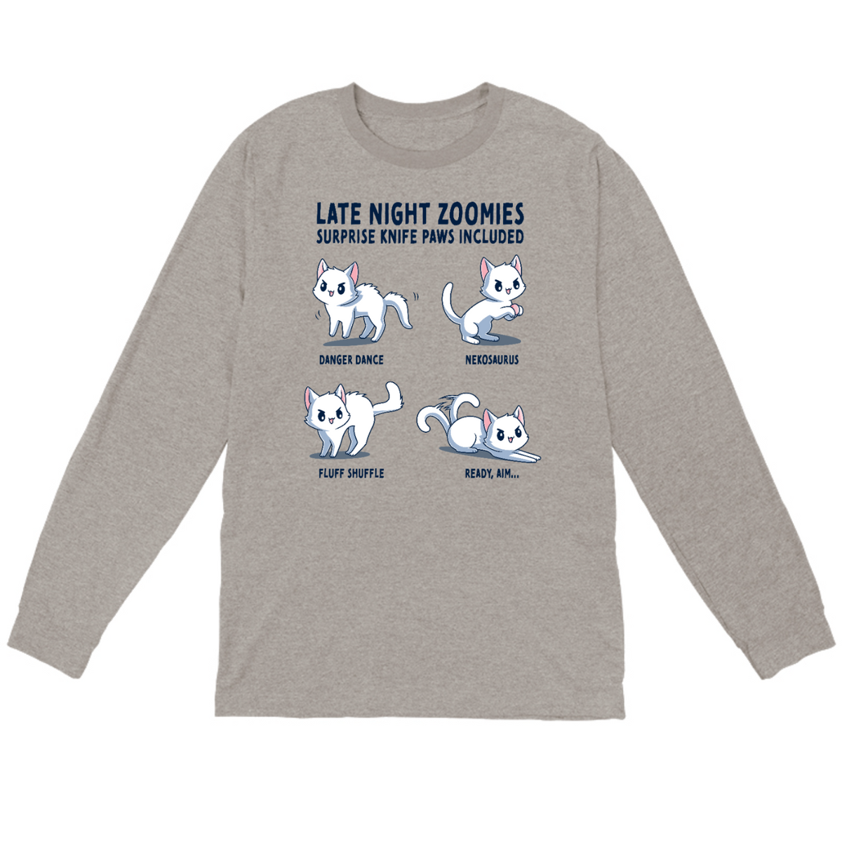 Long Sleeve T-shirt_TeeTurtle light gray Late Night Zoomies Long Sleeve T-shirt featuring four energetic white cats in different playful poses with the text "Late Night Zoomies, Surprise Knife Paws Included" and labels "Danger Dance," "Nekosaurus," "Fluff Shuffle," and "Ready, Aim..."