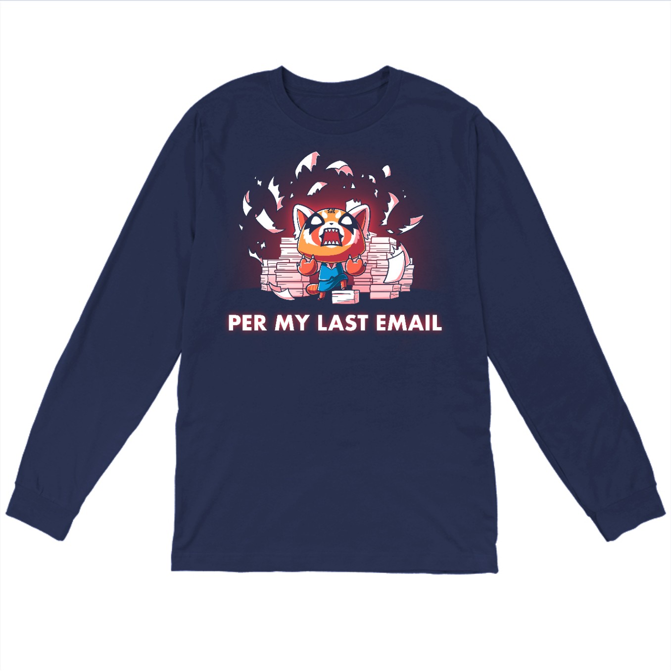 Long Sleeve T-shirt_TeeTurtle navy blue Per My Last Email (Aggretsuko) apparel featuring an enraged Aggretsuko with a paw on top of a pile of paper, with a background of piles of paper and shredded pieces of paper, and the caption, “Per My Last Email“.