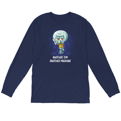 Long Sleeve T-shirt_TeeTurtle navy blue Another Day Another Migraine apparel featuring Squidward with a grumpy expression holding a tentacle to his forehead.