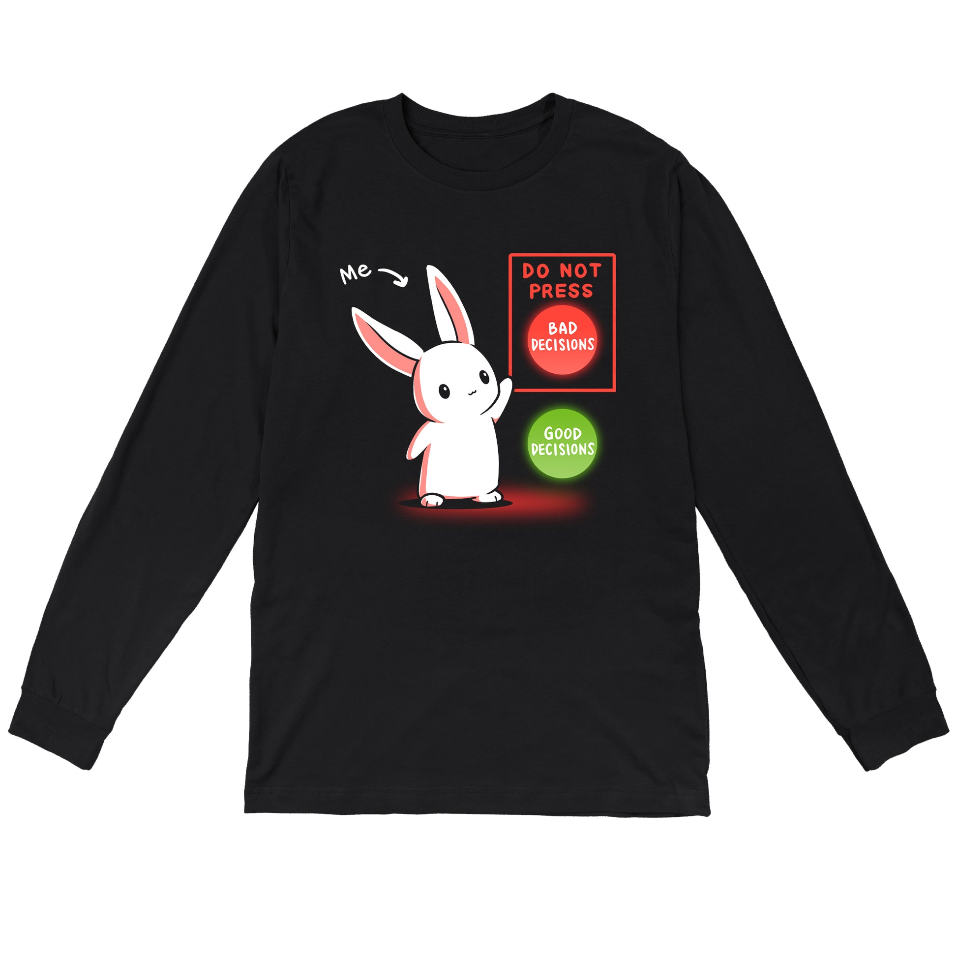 Long Sleeve T-shirt_TeeTurtle Bad Decision Bunny black t-shirt featuring a bunny with an arrow that says "me." The bunny is pointing to a red button labeled "DO NOT PRESS. BAD DECISIONS" next to a green button labeled "GOOD DECISIONS."