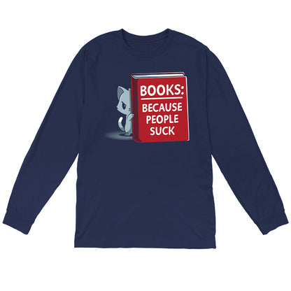 Long Sleeve T-shirt_TeeTurtle Books Because People Suck navy blue t-shirt featuring a cat peeking out from behind a large red book. The book's cover reads "Books: Because People Suck."