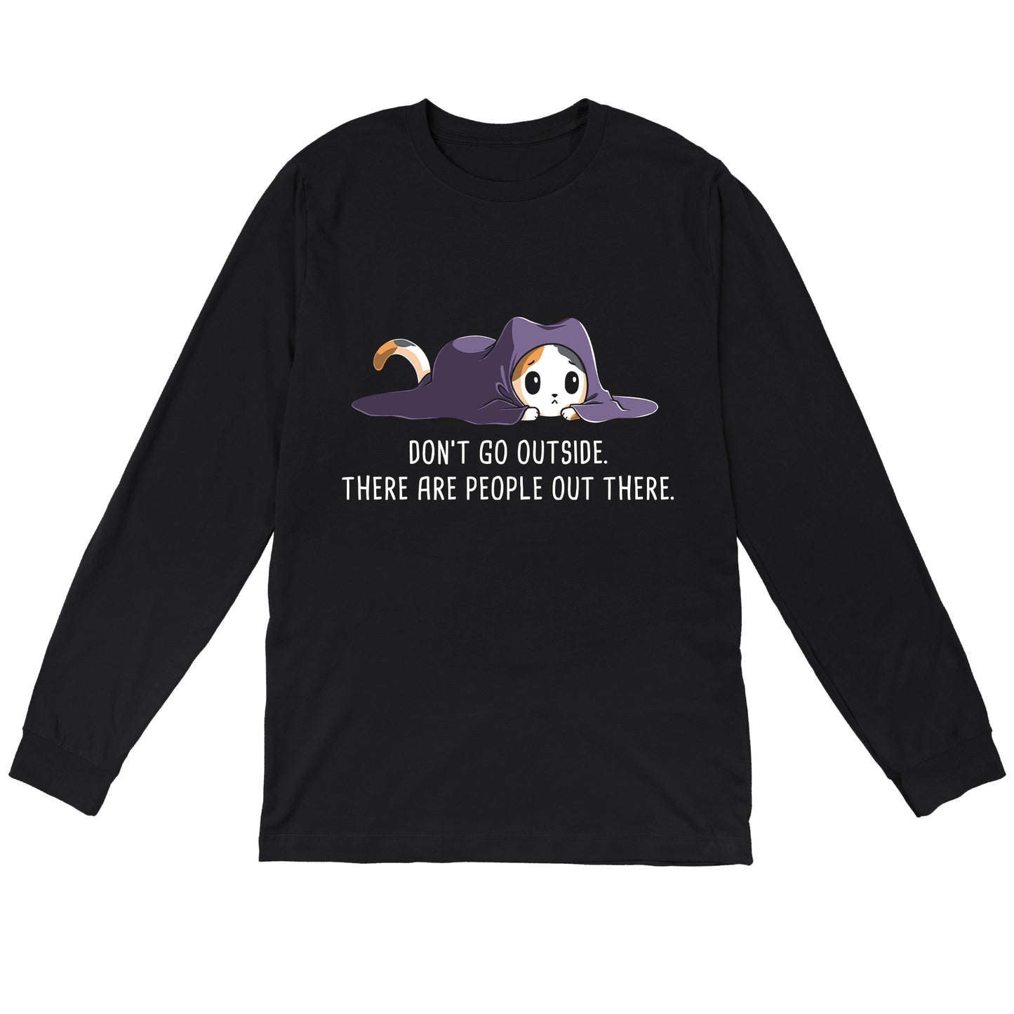 Long Sleeve T-shirt_TeeTurtle black Don't Go Outside. Featuring an anxious cat hiding under a blanket.