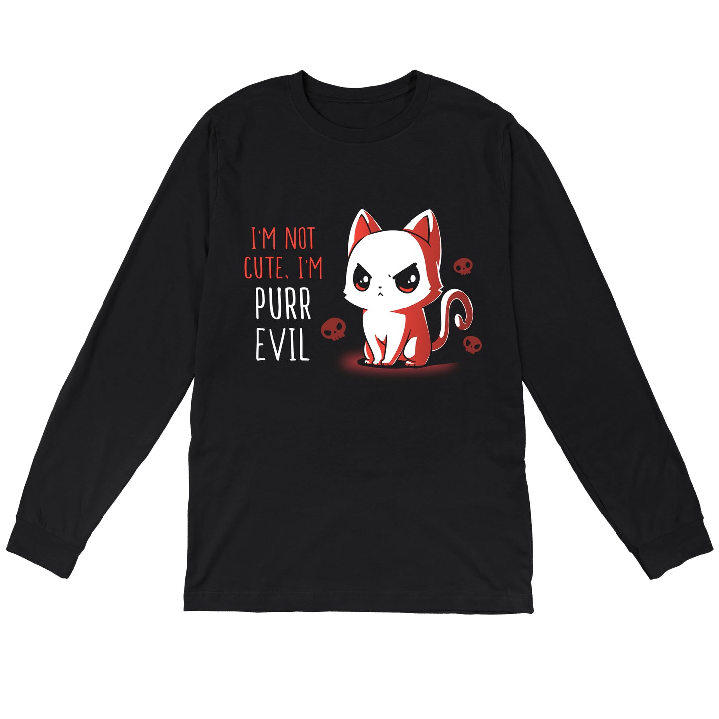 Long Sleeve T-shirt_Illustration of a frowning red and white cat with the text "I'm not cute, I'm purr evil" against a black background, accompanied by small skull icons. Available on a super soft ringspun cotton black unisex tee, this "I'm Not Cute, I'm Purr Evil" apparel from monsterdigital is perfect for those who embrace their darker side.