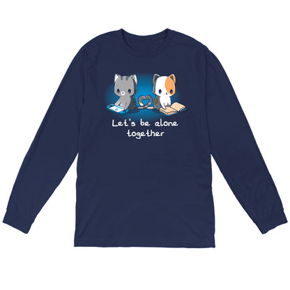 Long Sleeve T-shirt_Two cartoon cats, one gray playing a handheld game and the other orange and white reading a book, sit with their tails forming a heart shape. On this navy blue apparel made from 100% super soft ringspun cotton, the text reads, "Let's Be Alone Together." This delightful design is from monsterdigital's "Let's Be Alone Together" collection.