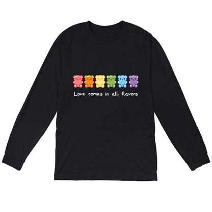 Long Sleeve T-shirt_Image of seven gummy bears in various colors (red, orange, yellow, green, blue, purple) with the caption "Love comes in all flavors." Perfect for pairing with our super soft ringspun cotton Love Comes In All Flavors apparel by monsterdigital.