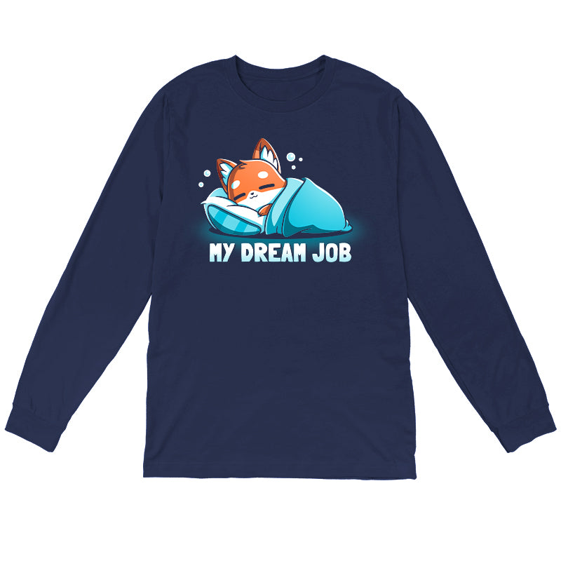 Long Sleeve T-shirt_TeeTurtle navy blue My Dream Job featuring a sleeping fox with a blanket.