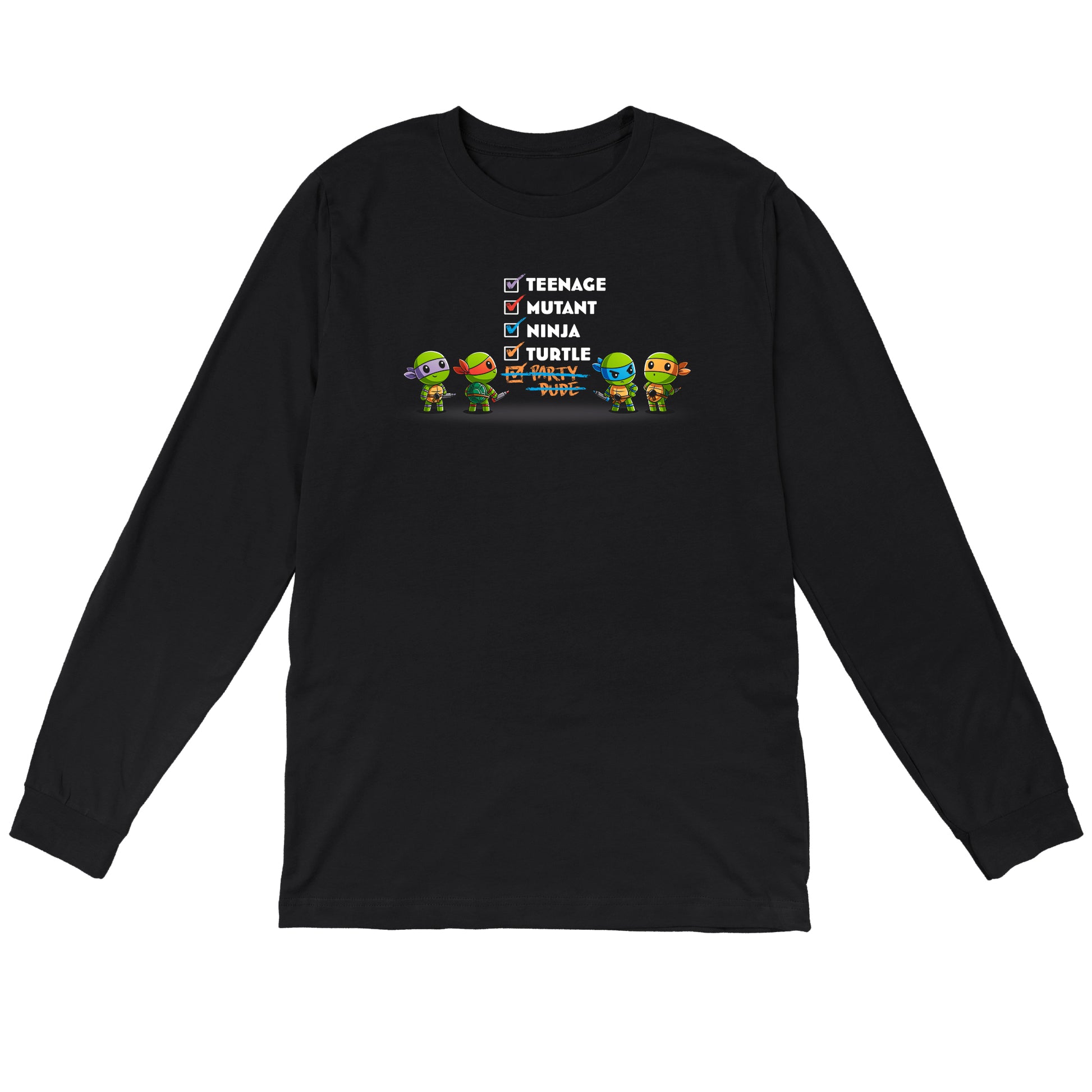 Long Sleeve T-shirt_TeeTurtle black Teenage Mutant Ninja Turtle Checklist apparel featuring Leonardo, Raphael, Michelangelo, and Donatello standing in front of a checklist with the checked-off entries, Teenage, Mutant, Ninja, Turtle, and Party Dude, with the last crossed out.