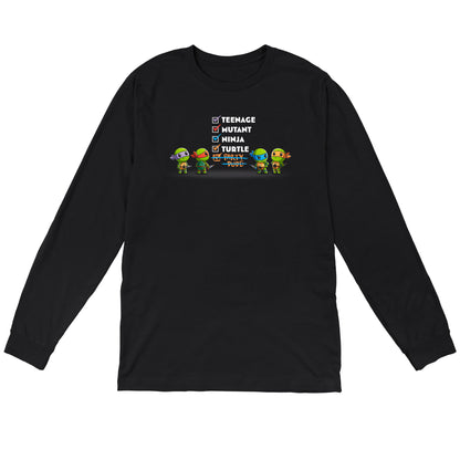 Long Sleeve T-shirt_TeeTurtle black Teenage Mutant Ninja Turtle Checklist apparel featuring Leonardo, Raphael, Michelangelo, and Donatello standing in front of a checklist with the checked-off entries, Teenage, Mutant, Ninja, Turtle, and Party Dude, with the last crossed out.