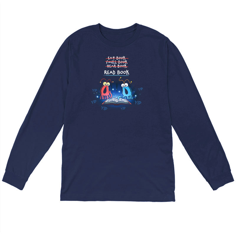 Long Sleeve T-shirt_TeeTurtle navy The Martians Read Book Long Sleeve Cotton T-shirt featuring the red and blue yip yip martians from Sesame Street in a classic moment where they are trying to figure out what to do with a book that is open in front of them. Text above them reads "Eat Book," "Smell Book," and "Hear Book" with all of them crossed out and "Read Book" underneath. They are surrounded by the word "yip." 