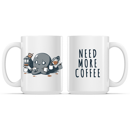 Ceramic Mug_TeeTurtle Need More Coffee (Octopus) white mug featuring a caffeinated octopus holding several cups of coffee, with the caption, “Need More Coffee“.