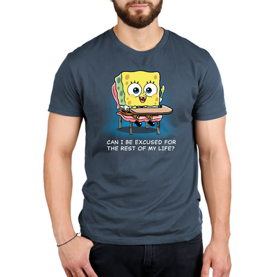 Premium Cotton T-shirt_TeeTurtle denim blue Can I Be Excused for the Rest of My Life? apparel featuring SpongeBob SquarePants sitting at a school desk raising his hand asking, "Can I Be Excused for the Rest of My Life?".