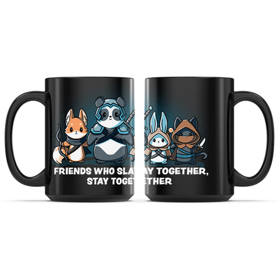 Ceramic Mug_TeeTurtle Friends Who Slay Together, Stay Together black mug featuring a fox archer, warrior panda, mage bunny, and rogue cat with the caption, "Friends Who Slay Together, Stay Together".