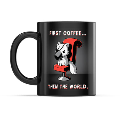 Ceramic Mug_TeeTurtle First Coffee... Then the World black mug featuring a cat with an eyepatch over a scarred eye drinking coffee.