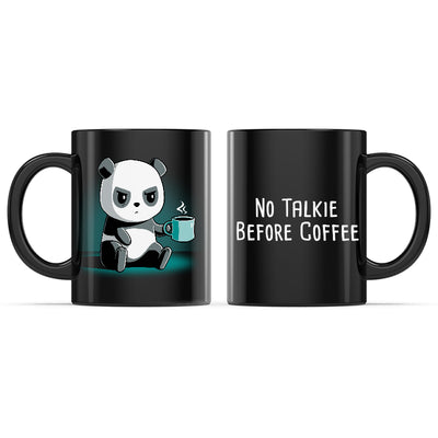 Ceramic Mug_TeeTurtle No Talkie Before Coffee black mug featuring a grumpy panda holding a coffee mug with the caption, "No Talkie Before Coffee".