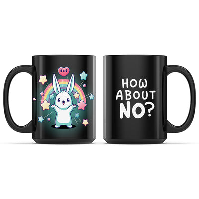 Ceramic Mug_TeeTurtle How About No? black mug featuring a bunny with its paws in the air surrounded by rainbows, hearts, and stars.
