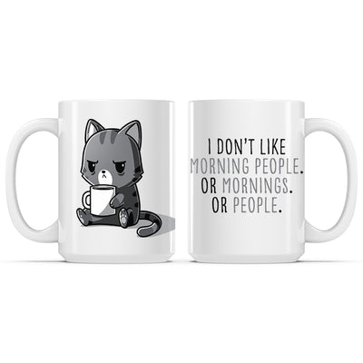 Ceramic Mug_TeeTurtle I Don't Like Morning People. Or Mornings. Or People. white mug featuring a grumpy cat holding a cup of coffee.