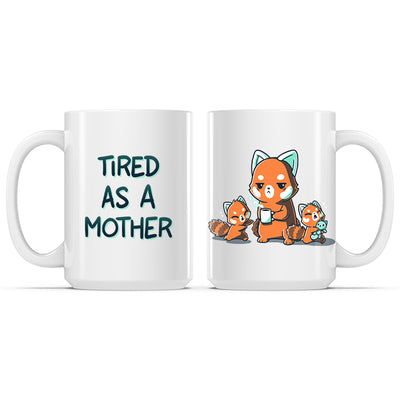 Ceramic Mug_TeeTurtle Tired As a Mother white mug featuring a tired mother red panda with two red panda cubs being unruly.
