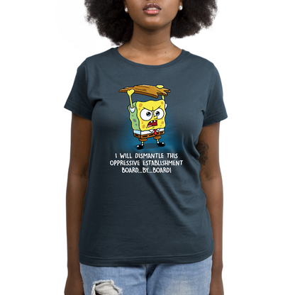 Premium Cotton T-shirt_TeeTurtle denim blue I Will Dismantle This Oppressive Establishment apparel featuring an angry SpongeBob SquarePants holding a board above his head, and yelling, "I Will Dismantle This Oppressive Establishment...Board...By...Board!".