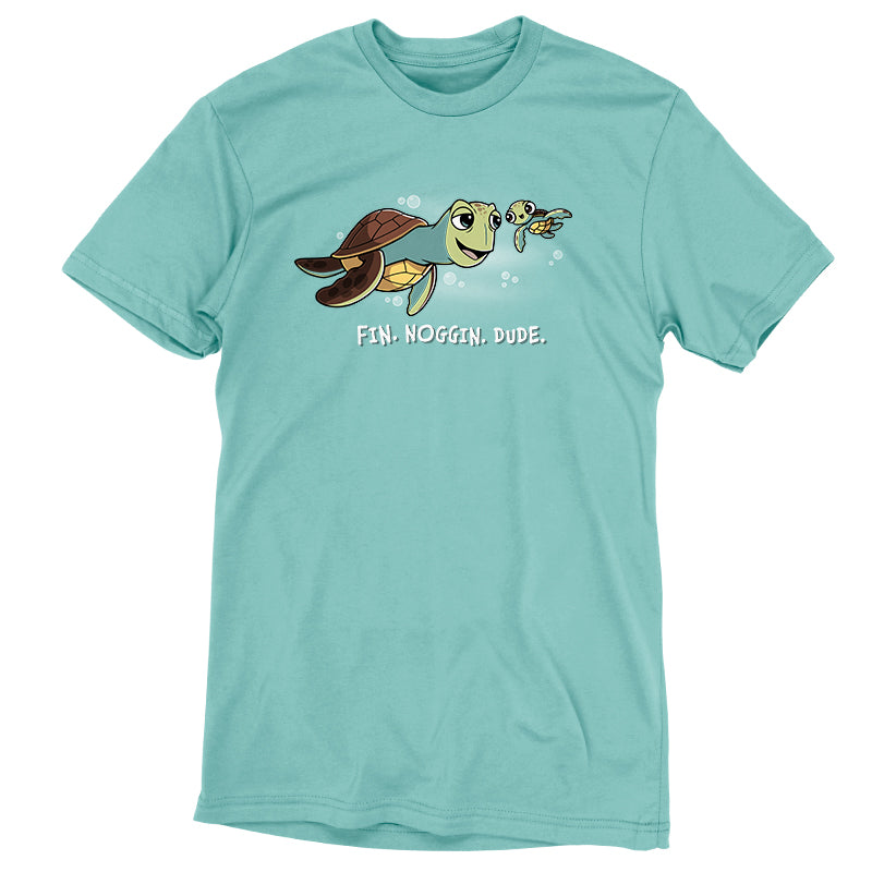 A officially licensed Fin. Noggin. Dude. t-shirt with a turtle on it by Pixar.