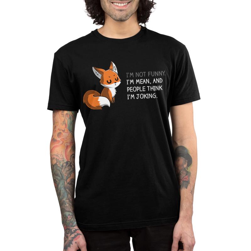 Premium Cotton T-shirt_TeeTurtle People Think I'm Joking black t-shirt featuring an irritated fox with its eyes closed explaining how its not funny, just mean.