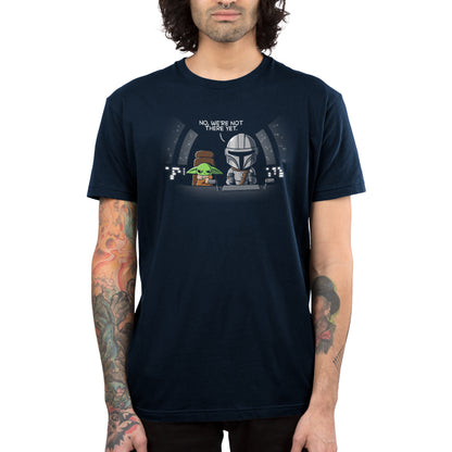 Licensed Star Wars No, We're Not There Yet men's t-shirt featuring Grogu and Mando.