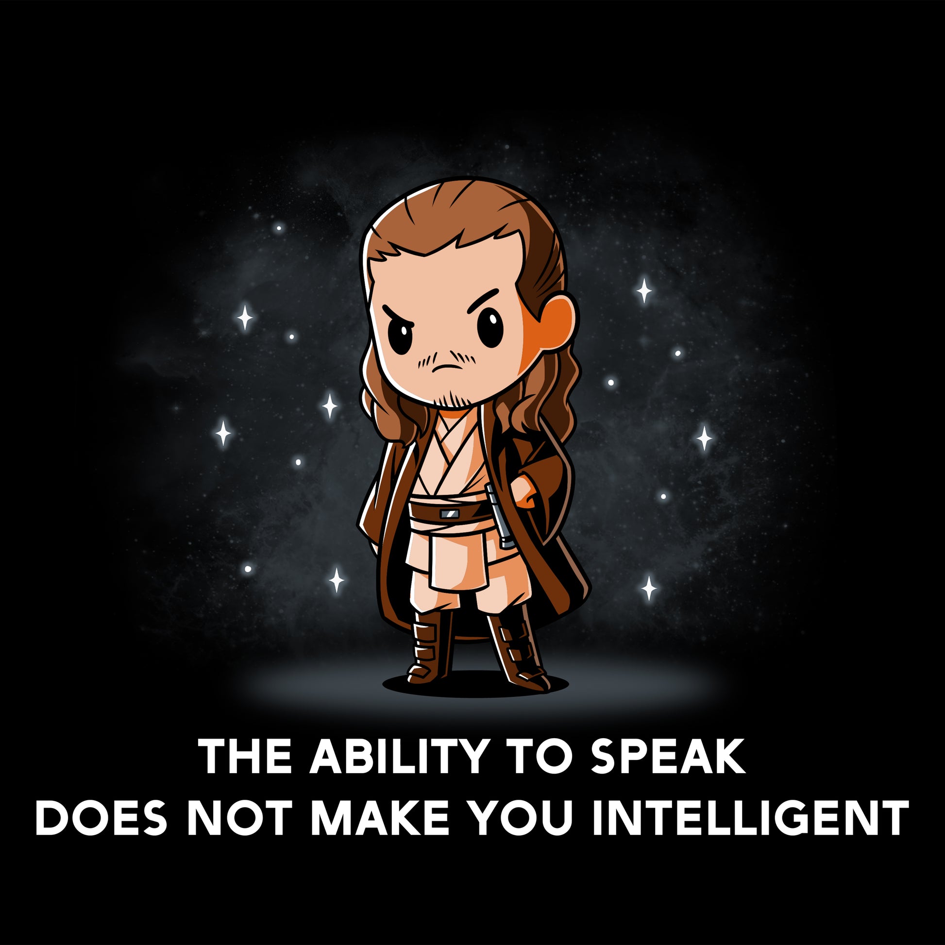 Officially licensed Star Wars products featuring "The Ability To Speak Does Not Make You Intelligent" made of super soft ringspun cotton.