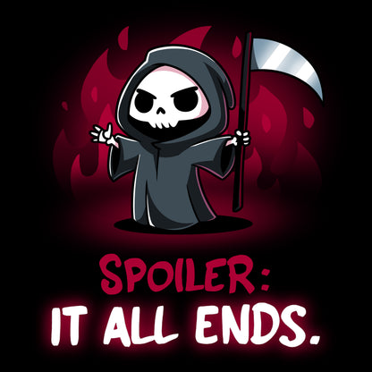 A black t-shirt featuring a skeleton with a scythe embodying existential dread and saying "Spoiler: It All Ends.
Product Name: TeeTurtle Spoiler: It All Ends t-shirt.