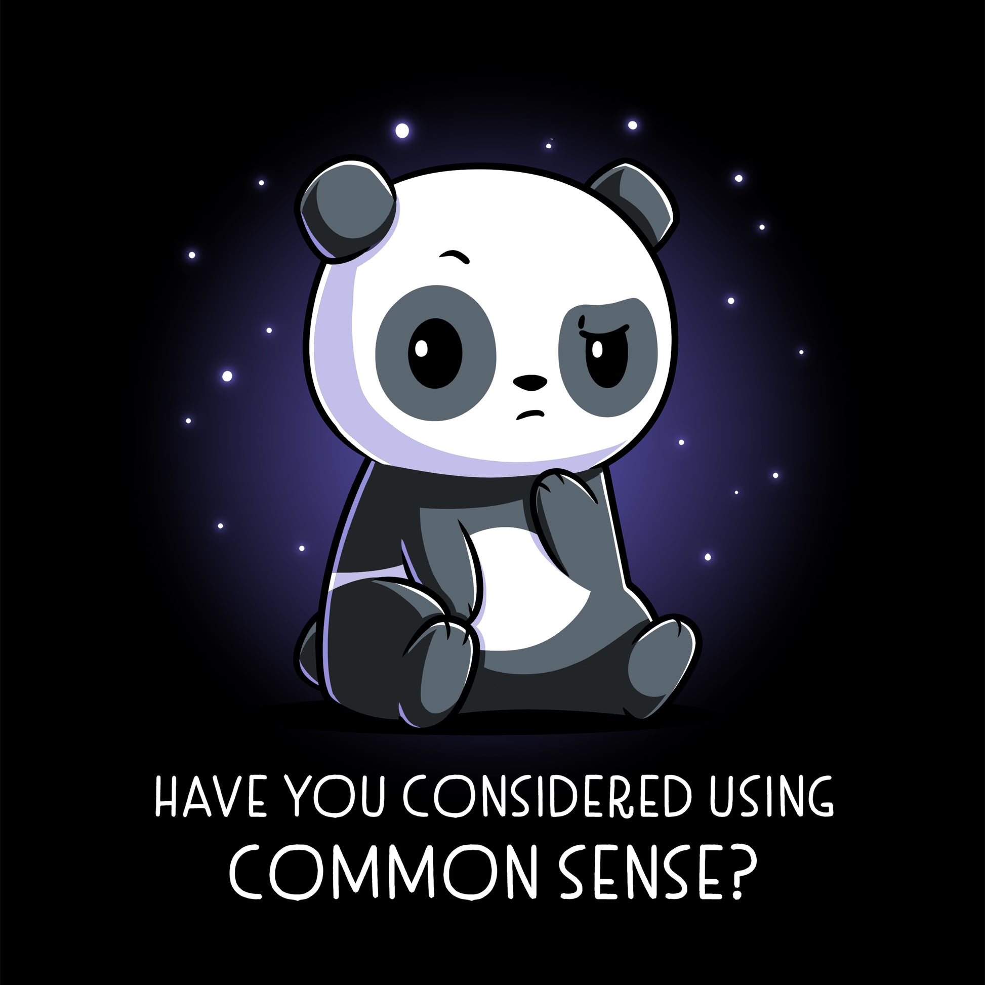 A TeeTurtle "Have You Considered Using Common Sense?" panda bear.
