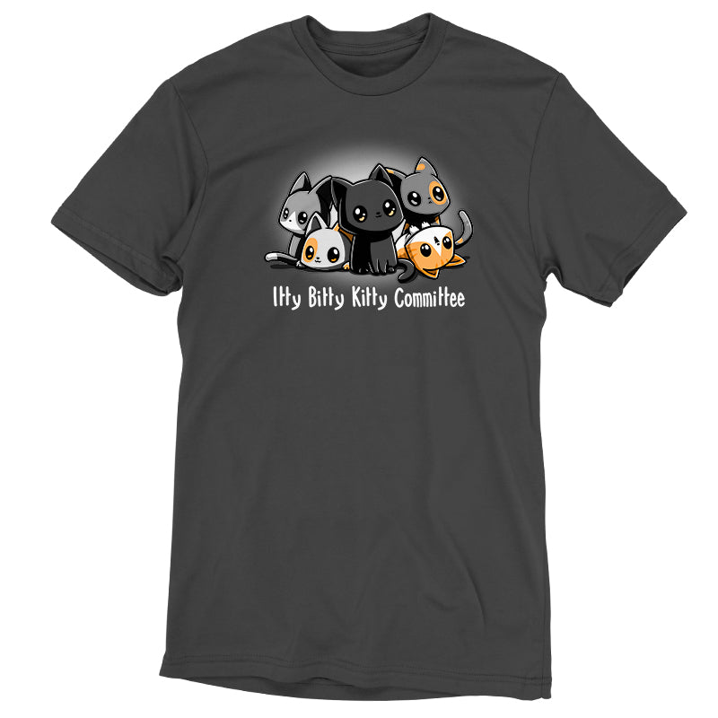 Premium Cotton T-shirt - Charcoal gray apparel featuring five cartoon kittens with the text "Itty Bitty Kitty Committee" beneath them, made from super soft ringspun cotton, by monsterdigital.