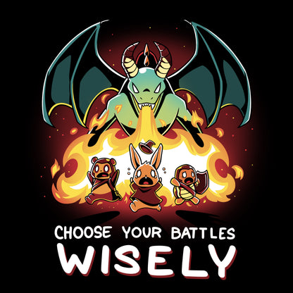 TeeTurtle - Choose Your Battles Wisely T-shirt.