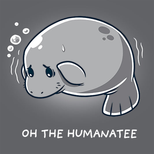 An emotional Oh the Humanatee with a dramatic side by TeeTurtle.