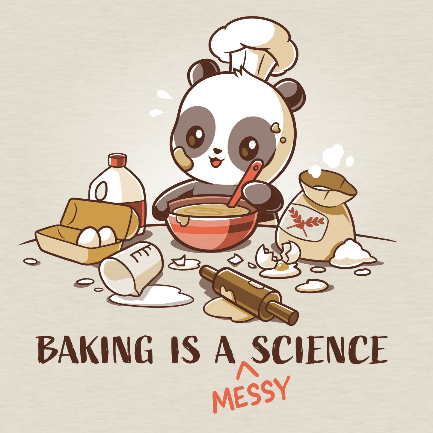 TeeTurtle Baking Is A Messy Science is a messy science.