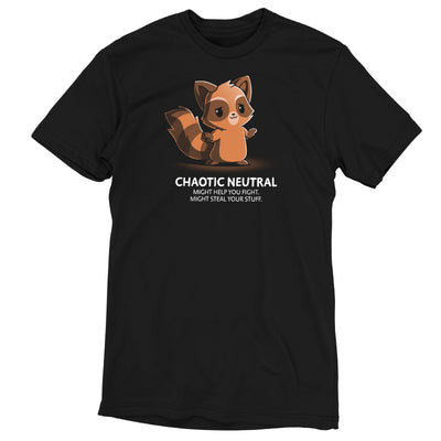 Premium Cotton T-shirt_TeeTurtle black Chaotic Neutral featuring an illustration of a raccoon with a caption "Chaotic Neutral. Might help you fight. Might steal your stuff." The raccoon has a smug expression and stands against a dark background.