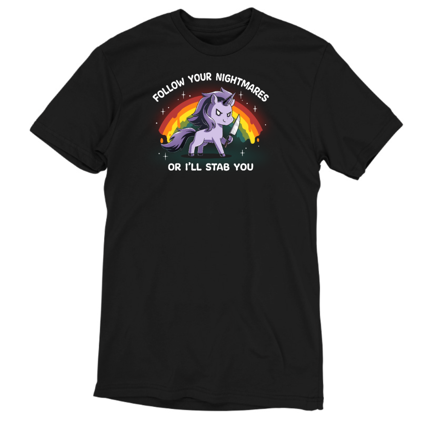 Premium Cotton T-shirt_TeeTurtle black Follow Your Nightmares Premium Cotton T-shirt featuring a light purple unicorn holding a knife in front of a drippy rainbow. The unicorn is smirking. The text reads "Follow Your Nightmares Or I'll Stab You." 