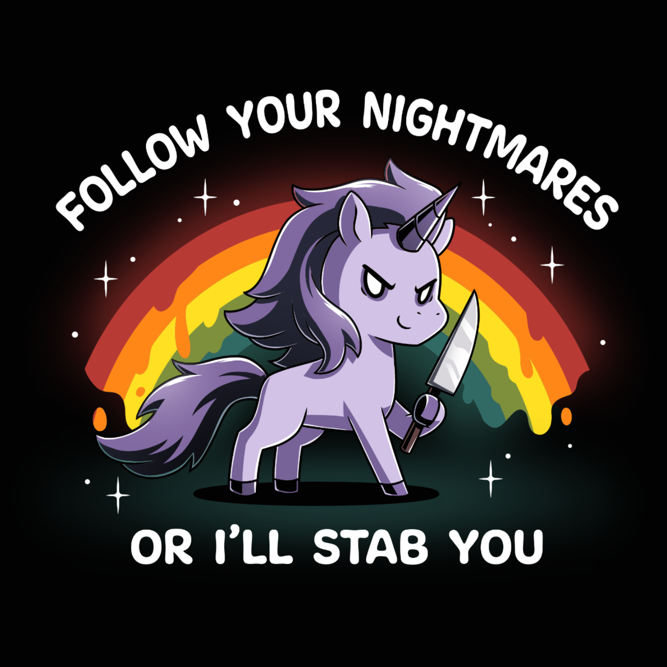 Pullover Hoodie_TeeTurtle black Follow Your Nightmares Pullover Hoodie featuring a light purple unicorn holding a knife in front of a drippy rainbow. The unicorn is smirking. The text reads "Follow Your Nightmares Or I'll Stab You." 