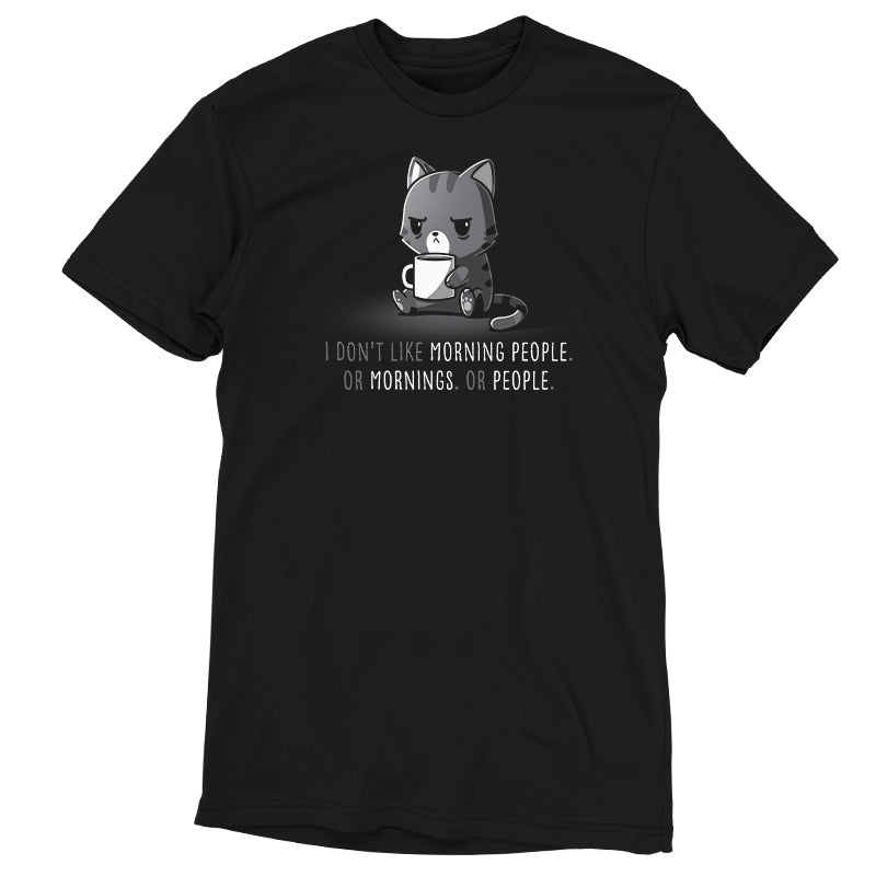 A black t-shirt with an image of a cat drinking a cup of coffee from the brand TeeTurtle, named "I Don’t Like Morning People. Or Mornings. Or People.", perfect for morning people.