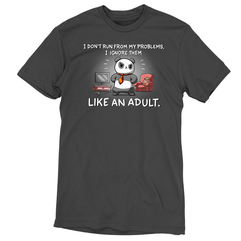 Adult tee with a charcoal gray I Don't Run From My Problems t-shirt from TeeTurtle.