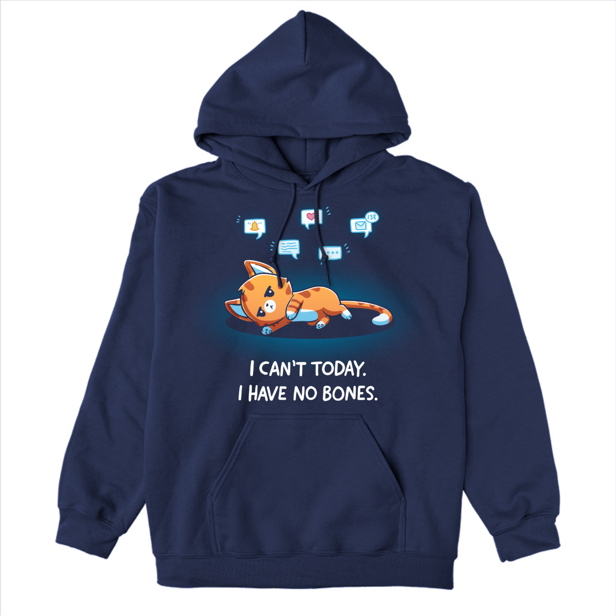 Pullover Hoodie_TeeTurtle navy I Have No Bones Pullover Hoodie featuring a floppy orange cat lying flat on the ground beneath floating notification icons with the text "I Can't Today. I Have No Bones."