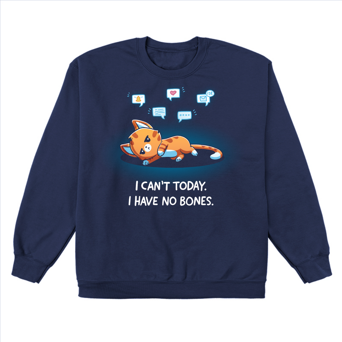 Crew Neck Sweatshirt_TeeTurtle navy I Have No Bones Crew Neck Sweatshirt featuring a floppy orange cat lying flat on the ground beneath floating notification icons with the text "I Can't Today. I Have No Bones."