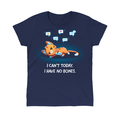 Women's Premium T-Shirt_TeeTurtle navy I Have No Bones Women's Premium T-Shirt featuring a floppy orange cat lying flat on the ground beneath floating notification icons with the text "I Can't Today. I Have No Bones."