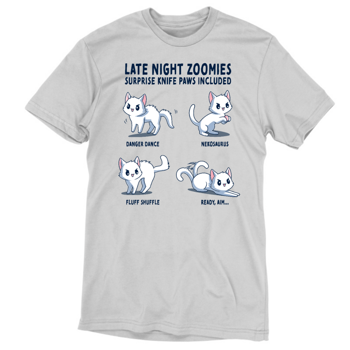 Men's Premium T-Shirt_TeeTurtle light gray Late Night Zoomies Men's Premium T-Shirt featuring four energetic white cats in different playful poses with the text "Late Night Zoomies, Surprise Knife Paws Included" and labels "Danger Dance," "Nekosaurus," "Fluff Shuffle," and "Ready, Aim..."