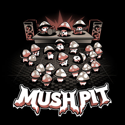 Modified Description: Mush Pit black t-shirt by TeeTurtle.