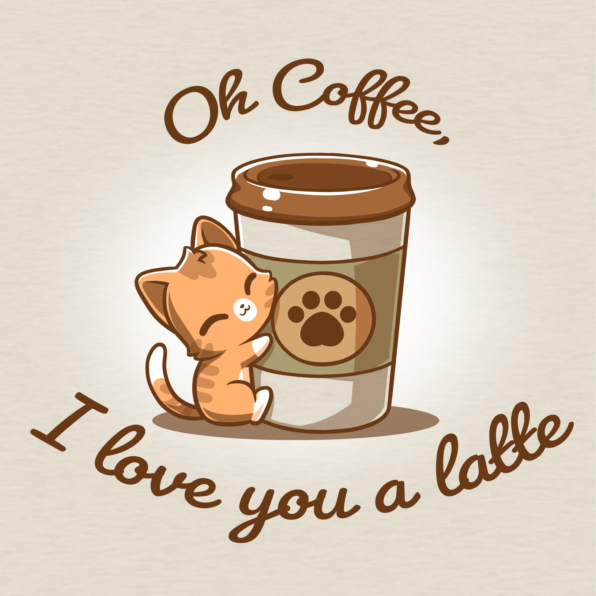 Oh Coffee, I Love You A Latte t-shirt by TeeTurtle.