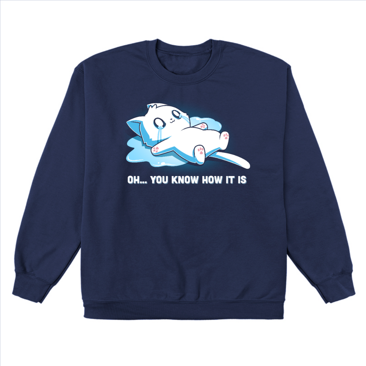 ApparelOh... You Know How It IsShop Oh... You Know How It Is, a funny cat graphic t-shirt featuring an overwhelmed crying kitty. A cute, relatable t-shirt for difficult days.